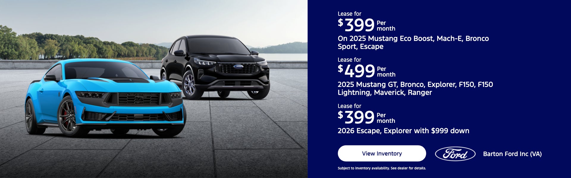 $399 on 2025 Mustang Eco Boost, Mach-E, Bronco Sport, Escape